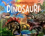 Dinosauři - Oživlý pravěký svět - kniha z kategorie Naučné knihy