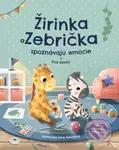 Žirinka a Zebrička spoznávajú emócie - Eva Kőrösi - kniha z kategorie Pro děti