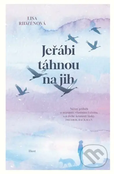 Jeřábi táhnou na jih - Lisa Ridzén