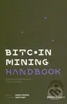 Bitcoin Mining Handbook - Daniel Frumkin