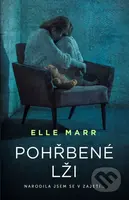 Pohřbené lži - Elle Marr - kniha z kategorie Detektivky, thrillery a horory
