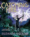 Catching Fire: Illustrated Edition - Suzanne Collins, Nico Delort (ilustrátor)