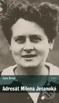 Adresát Milena Jesenská - Jana Černá - kniha z kategorie Životopisy