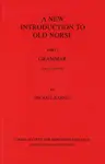 New Introduction to Old Norse - Michael Barnes