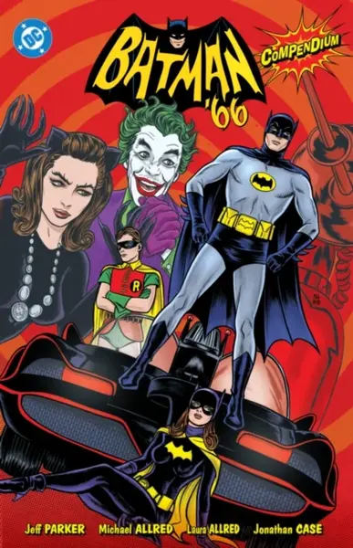 Batman '66 Compendium - Jeff Parker, Jonathan Case