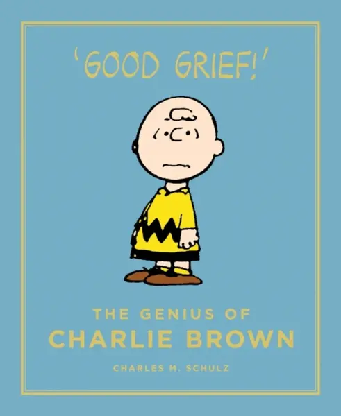 The Genius of Charlie Brown - Charles M. Schulz