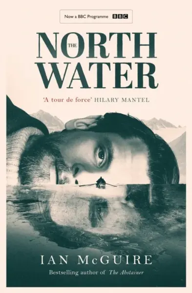 The North Water - Ian McGuire