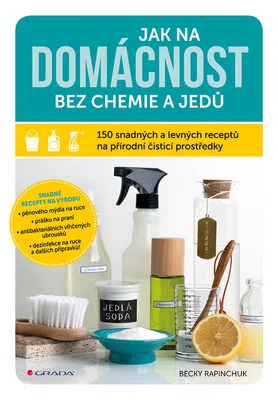 E-kniha: Jak na domácnost bez chemie a jedů od Rapinchuk Becky
