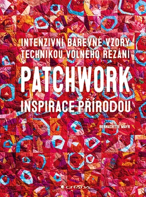 E-kniha: Patchwork inspirace přírodou od Mayr Bernadette