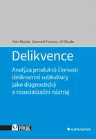 Kniha: Delikvence od Blažek Petr