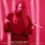 Vladivojna La Chia – Musica Scenica Vol. 2 – Antihrdinky