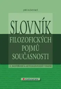 E-kniha: Slovník filozofických pojmů současnosti od Olšovský Jiří
