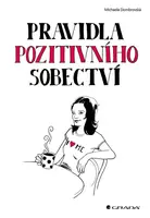 E-kniha: Pravidla pozitivního sobectví od Dombrovská Michaela
