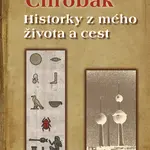 E-kniha: Historky z mého života a cest od Chrobák Ladislav