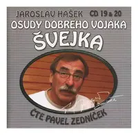Osudy dobrého vojáka Švejka 19 + 20 (Jaroslav Hašek-Pavel Zedníček) (2 CD)