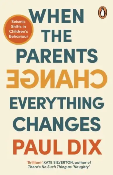 When the Parents Change, Everything Changes - Paul Dix