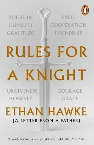 Rules for a Knight - Ethan Hawke