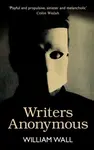 Writers Anonymous - William Wall