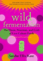 Wild Fermentation - Katz Sandor Ellix