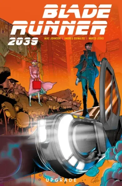 Blade Runner 2039 Vol. 2 - Mike Johnson, Andrea Guinaldo