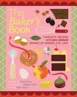 The Baker's Book | Favourite recipes and kitchen wisdom by Australian bakers you love - Goss Ruby