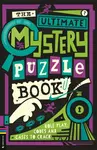 The Ultimate Mystery Puzzle Book - Dr Gareth Moore, Gary Panton