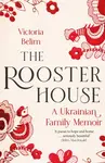 The Rooster House - Belim Victoria
