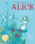 The Complete Alice - Lewis Carroll