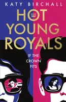 Hot Young Royals - Katy Birchall