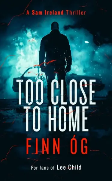 Too Close to Home - Finn Og