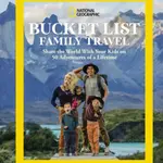 National Geographic Bucket List Family Travel - Jessica Gee