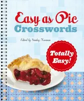 Easy as Pie Crosswords: Totally Easy! - Stanley Newman