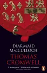 Thomas Cromwell - Diarmaid MacCulloch