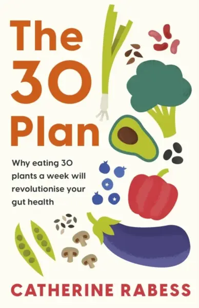 The 30 Plan - Catherine Rabess