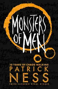 Monsters of Men - Patrick Ness