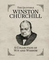 The Quotable Winston Churchill - Running Press