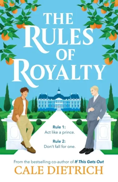 The Rules of Royalty - Dietrich Cale
