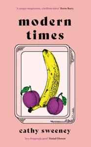 Modern Times - Cathy Sweeney
