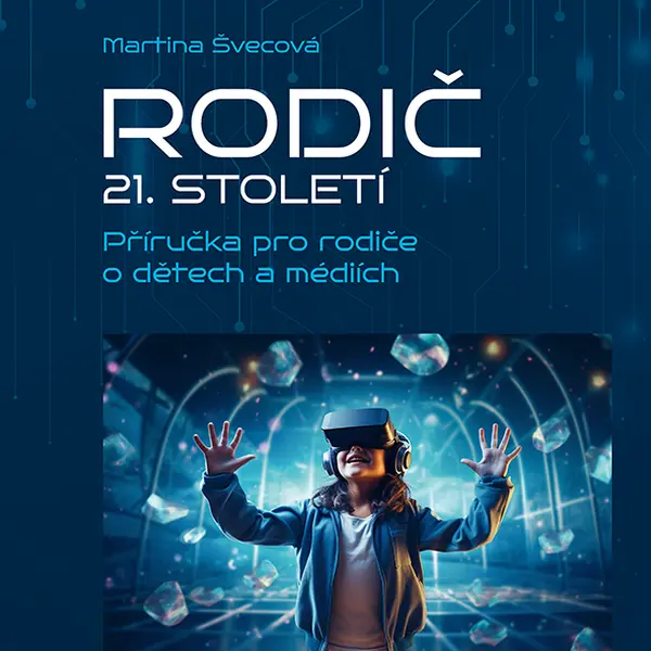 E-kniha: Rodič 21. století od Švecová Martina