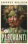 Parchanti - Andrev Walden