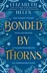 Bonded by Thorns - Elizabeth Helen