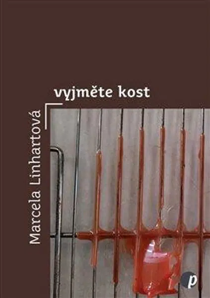 Vyjměte kost - Marcela Linhartová