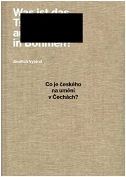 Co je českého na umění v Čechách? - Jindřich Vybíral