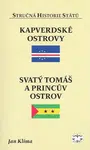 Kapverdské ostrovy, Svatý Tomáš a Princův ostrov - Jan Klíma