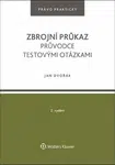 Zbrojní průkaz Průvodce testovými otázkami - Jan Dvořák