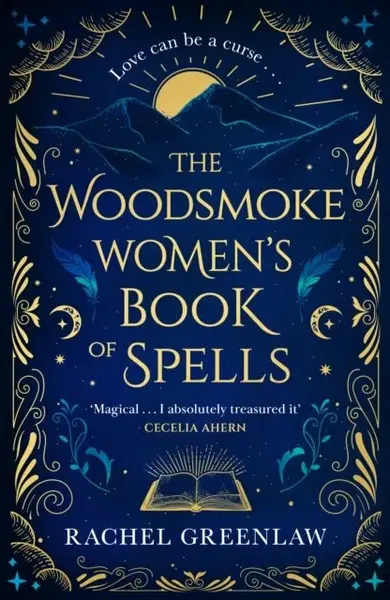 The Woodsmoke Women's Book of Spells - Rachel Greenlaw