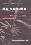 Na vandru - Karel Vojtěch Rajlich