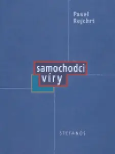 Samochodci víry - Pavel Rejchrt