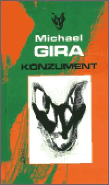 Konzument - Jiří Koflák, Michael R. Gira