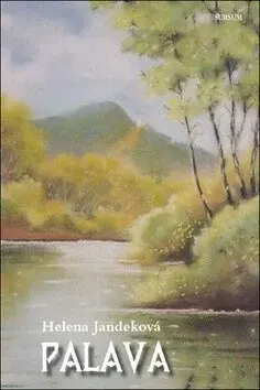 Palava - Helena Jandeková